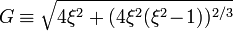 G\equiv\sqrt{4\xi^2+(4\xi^2(\xi^2\!-\!1))^{2/3}}