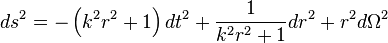 ds^2 = - \left( k^2r^2 + 1\right)dt^2 + \frac{1}{k^2r^2+1}dr^2 + r^2 d\Omega^2