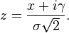 
z=\frac{x+i\gamma}{\sigma\sqrt{2}}.
