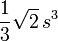  \frac{1}{3} \sqrt{2}\, s^3