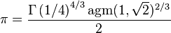 \pi = \frac{\Gamma\left({1/4}\right)^{4/3} \mathrm{agm}(1, \sqrt{2})^{2/3}}{2}\!