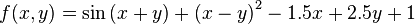 f(x,y) = \sin \left(x+y\right) + \left(x-y\right)^{2} - 1.5x + 2.5y + 1