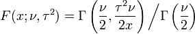 F(x; \nu, \tau^2)=
\Gamma\left(\frac{\nu}{2},\frac{\tau^2\nu}{2x}\right)
\left/\Gamma\left(\frac{\nu}{2}\right)\right.