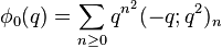 \phi_0(q) = \sum_{n\ge 0} {q^{n^2}(-q;q^2)_{n}}