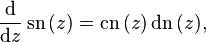 
\frac{\mathrm{d}}{\mathrm{d}z}\, \mathrm{sn}\,(z) = \mathrm{cn}\,(z)\, \mathrm{dn}\,(z),