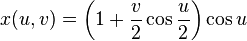 x(u,v)= \left(1+\frac{v}{2} \cos \frac{u}{2}\right)\cos u