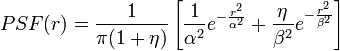  PSF(r)=\frac{1}{\pi (1+\eta)} \left[\frac{1}{\alpha^2} e^{-\frac{r^2}{\alpha^2}} + \frac{\eta}{\beta^2} e^{-\frac{r^2}{\beta^2}}\right] 