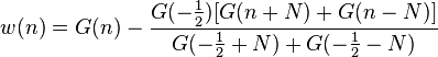 w(n) = G(n) - \frac{G(-\tfrac{1}{2})[G(n + N) + G(n - N)]}{G(-\tfrac{1}{2} + N) + G(-\tfrac{1}{2} - N)}