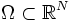 \Omega\subset\mathbb{R}^N