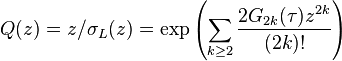 Q(z) = z/\sigma_L(z) = \exp\left(\sum_{k\ge 2} {2G_{2k}(\tau)z^{2k}\over(2k)!}\right)