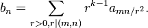  b_n = \sum_{r>0, r|(m,n)}r^{k-1}a_{mn/r^2}.