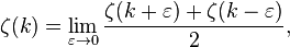  \zeta(k) = \lim_{\varepsilon \to 0} \frac{\zeta(k+\varepsilon)+\zeta(k-\varepsilon)}{2},