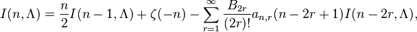  I(n, \Lambda) = \frac{n}{2}I(n-1, \Lambda) + \zeta(-n) - \sum_{r=1}^{\infty}\frac{B_{2r}}{(2r)!} a_{n,r}(n-2r+1) I(n-2r, \Lambda),