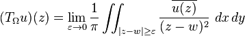  (T_\Omega u)(z) = \lim_{\varepsilon\rightarrow 0} {1\over \pi} \iint_{|z-w|\ge \varepsilon} {\overline{u(z)}\over (z-w)^2} \,\, dx \, dy