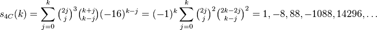 s_{4C}(k)=\sum_{j=0}^k\tbinom{2j}{j}^3\tbinom{k+j}{k-j}(-16)^{k-j}= (-1)^k \sum_{j=0}^k\tbinom{2j}{j}^2\tbinom{2k-2j}{k-j}^2 =1, -8, 88, -1088, 14296,\dots