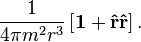 \frac{1}{4 \pi m^2r^3 }\left[\mathbf 1 + \mathbf{\hat r} \mathbf{\hat r}\right].