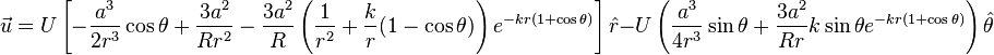 \vec{u} = U\left[-\frac{a^3}{2r^3}\cos\theta + \frac{3a^2}{Rr^2}-\frac{3a^2}{R}\left(\frac{1}{r^2}+\frac{k}{r}(1-\cos\theta)\right)e^{-k r (1+\cos\theta)}\right]\hat{r} - U \left(\frac{a^3}{4r^3}\sin\theta + \frac{3a^2}{Rr}k \sin\theta e^{-k r (1+\cos\theta)}\right)\hat{\theta}