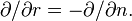 {\partial / \partial r} = -{\partial /\partial n}.