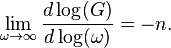 \lim_{\omega\rightarrow\infty}\frac{d\log(G)}{d\log(\omega)}=-n.