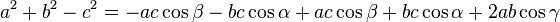 a^2 + b^2 - c^2 = - ac\cos\beta - bc\cos\alpha+ ac\cos\beta + bc\cos\alpha + 2ab\cos\gamma\,