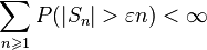 \sum\limits_{n \geqslant 1} P( | S_n | > \varepsilon n) < \infty