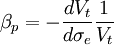 \beta_p = -\frac{dV_t}{d\sigma_e}\frac{1}{V_t}