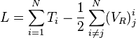  L = \sum_{i=1}^N T_i  - \frac{1}{2} \sum_{i \ne j}^N (V_R)^i_j 