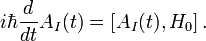  i\hbar\frac{d}{dt}A_I(t)=\left[A_I(t),H_0\right].\;