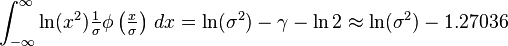  \int_{-\infty}^\infty \ln(x^2) \tfrac{1}{\sigma}\phi\left(\tfrac{x}{\sigma}\right) \, dx = \ln(\sigma^2) - \gamma - \ln 2 \approx \ln(\sigma^2) - 1.27036 