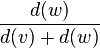 \frac{d(w)}{d(v)+d(w)}