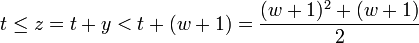  t \leq z = t + y < t + (w + 1) =  \frac{(w + 1)^2 + (w + 1)}{2} 