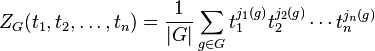 Z_G(t_1,t_2,\ldots,t_n) = \frac{1}{|G|}\sum_{g \in G} t_1^{j_1(g)}  t_2^{j_2(g)} \cdots t_n^{j_n(g)}