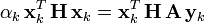  \alpha_{k} \, \mathbf{x}_{k}^{T} \, \mathbf{H} \, \mathbf{x}_{k} = \mathbf{x}_{k}^{T} \, \mathbf{H} \, \mathbf{A} \, \mathbf{y}_{k} 