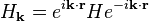 
H_{\mathbf{k}}=e^{i\mathbf{k}\cdot\mathbf{r}}H e^{-i\mathbf{k}\cdot\mathbf{r}}
