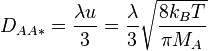 {D_{AA*}} = {{\lambda u} \over {3}} = {{\lambda}\over{3}} \sqrt{{8k_B T}\over {\pi M_{A}}}