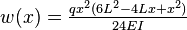 w(x) = \tfrac{qx^2(6L^2-4Lx+x^2)}{24EI} 