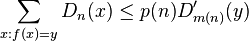 \sum\limits_{x: f(x) = y} D_n(x) \leq p(n)D'_{m(n)}(y)