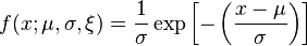 f(x;\mu,\sigma,\xi) = \frac{1}{\sigma}\exp\left[-\left(\frac{x-\mu}{\sigma}\right)\right] 