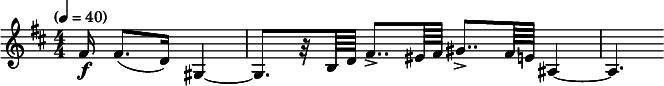  \relative c' { \clef treble \key b \minor \numericTimeSignature \time 4/4 \tempo "" 4 = 40 \partial 16*9 fis16\f fis8.( d16) gis,4~ | gis8.[ r32 b64 d] fis8..-> eis64 fis gis8..-> fis64 e ais,4~ | ais4. } 