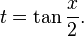 t = \tan\frac{x}{2}.