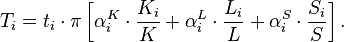 T_i = t_i \cdot \pi \left[ \alpha_i^K \cdot \frac{K_{i}}{K} + \alpha_i^L \cdot \frac{L_{i}}{L} + \alpha_i^S \cdot \frac{S_{i}}{S} \right].