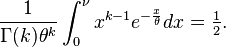 \frac{1}{\Gamma(k) \theta^k} \int_0^\nu x^{ k - 1 } e^{ - \frac{ x }{ \theta } } dx = \tfrac{1}{2}.
