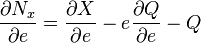 \frac{\partial N_x}{\partial e} = \frac{\partial X}{\partial e} - e\frac{\partial Q}{\partial e} - Q 
