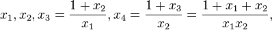  x_1, x_2, x_3=\frac{1+x_2}{x_1}, x_4=\frac{1+x_3}{x_2}=\frac{1+x_1+x_2}{x_1x_2},  