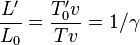 \frac{L'}{L_{0}}=\frac{T'_{0}v}{Tv}=1/\gamma