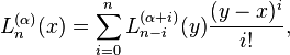 L_n^{(\alpha)}(x)= \sum_{i=0}^n L_{n-i}^{(\alpha+i)}(y)\frac{(y-x)^i}{i!},