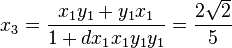 x_3 = \frac{x_1y_1+y_1x_1}{1+dx_1x_1y_1y_1} = \frac{2\sqrt{2}}{5}