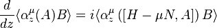 \frac{d}{dz}\langle\alpha^\mu_z(A)B\rangle=i\langle\alpha^\mu_z\left(\left[H-\mu N,A\right]\right)B\rangle