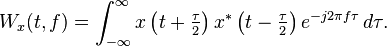 W_x(t, f)= \int_{-\infty}^\infty x \left (t+ \tfrac{\tau}{2} \right ) x^*\left(t- \tfrac{\tau}{2} \right)e ^{-j2\pi f\tau}\, d\tau.