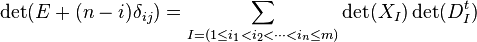 \det(E+(n-i)\delta_{ij}) = \sum_{I=(1\le i_1<i_2<\cdots <i_n \le m)} \det(X_{I}) \det(D^t_{I})